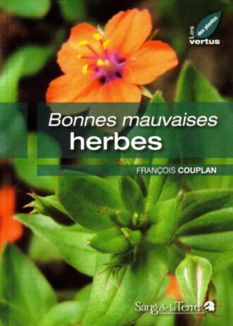 Bonnes mauvaises herbes