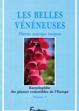 Les belles vénéneuses