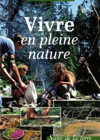 Vivre en pleine nature