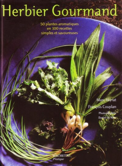 Herbier gourmand (avec Marc Veyrat)