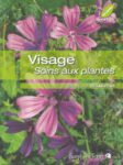 Visage, soins aux plantes
