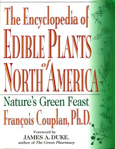 The encyclopedia of edible plants of North America