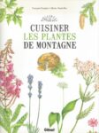 Cuisiner les plantes de montagne
